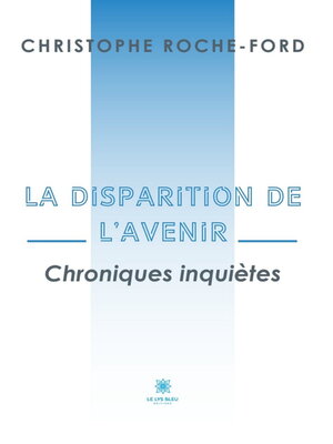 cover image of La disparition de l'avenir